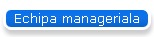 Echipa manageriala